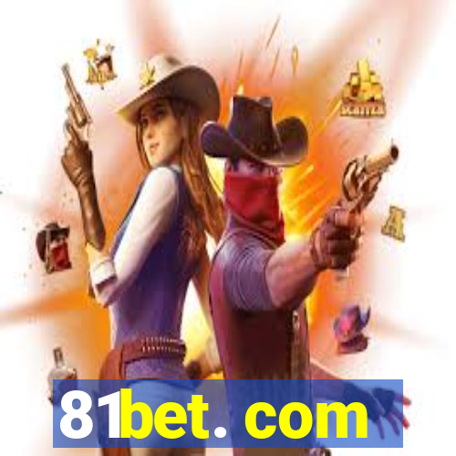 81bet. com